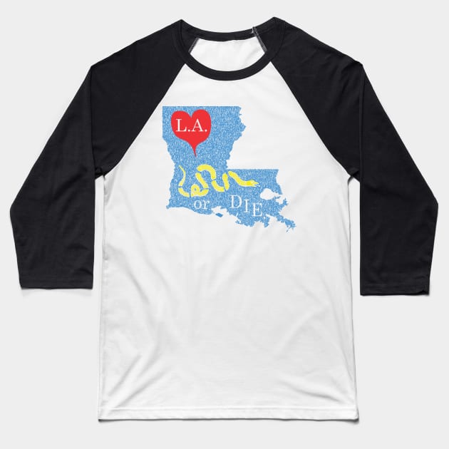 Love Louisiana or DIE. Baseball T-Shirt by pelagio